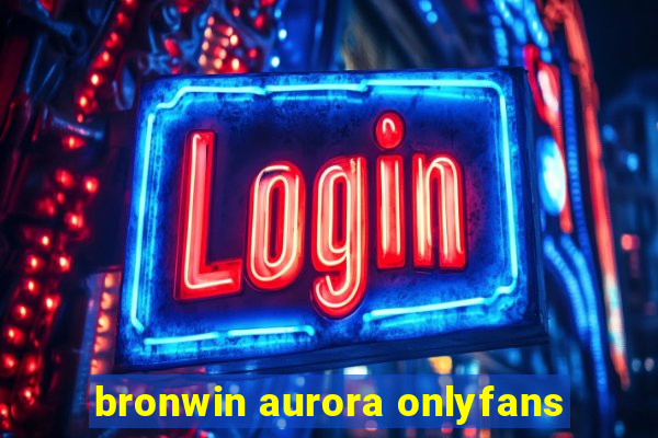 bronwin aurora onlyfans